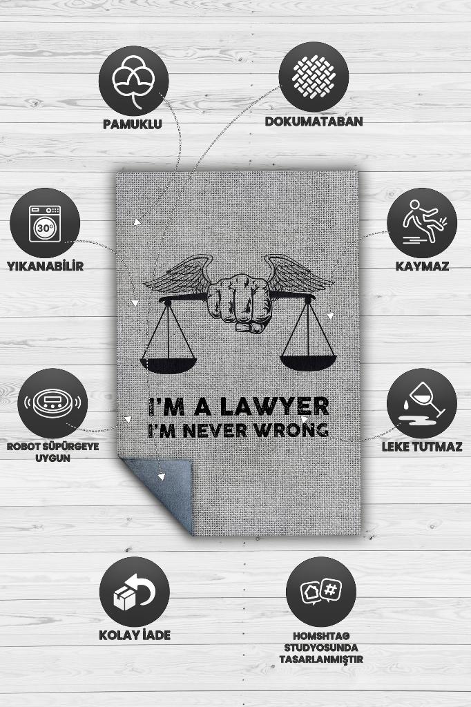 Avukatım Asla Yanılmam Dekoratif Avukat Halısı