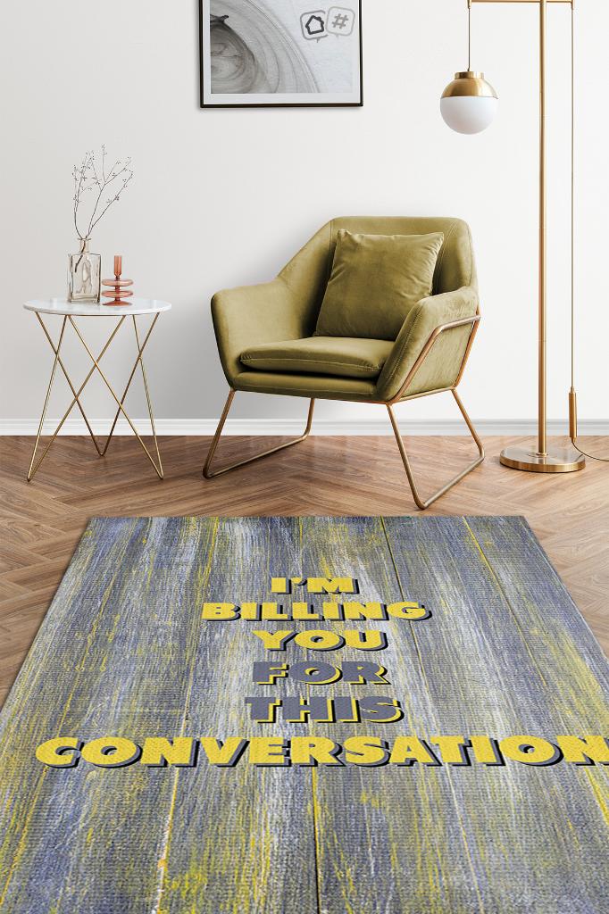 Bu Konuşma Ücretli Dekoratif Avukat Halısı