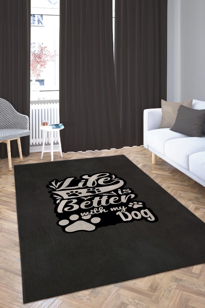 Hayat Köpeğimle Güzel Siyah Renkli Dekoratif Salon Halısı Yazılı Özel Tasarım Halı